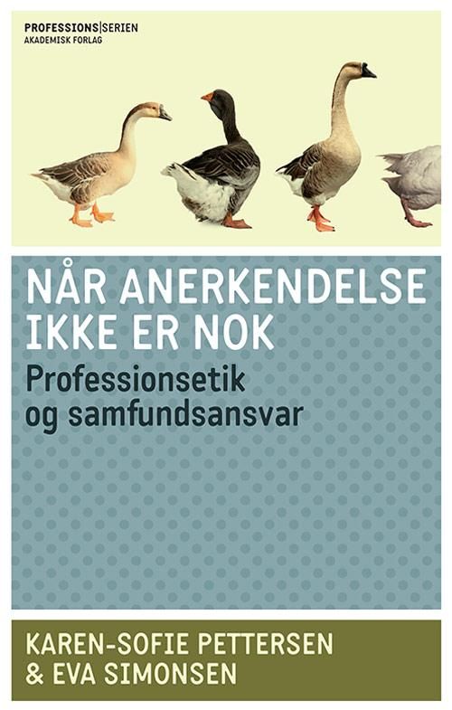 Når anerkendelse ikke er nok