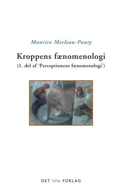Kroppens fænomenologi