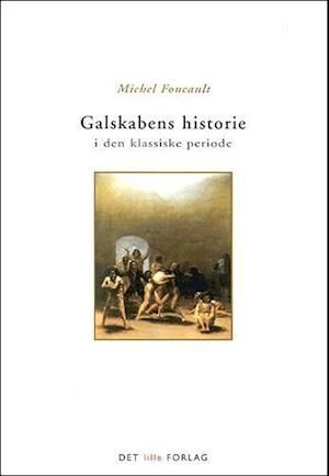 Galskabens historie i den klassiske periode