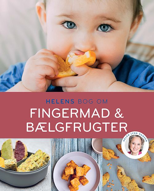 Helens bog om fingermad &amp; bælgfrugter