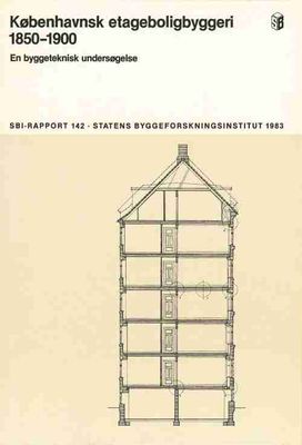 Anvisning 142: Københavnsk etageboligbyggeri 1850-1900