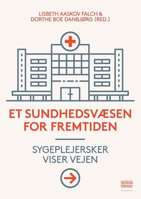 Et sundhedsvæsen for fremtiden