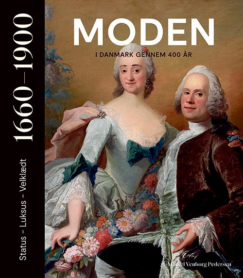 Moden i Danmark gennem 400 år Moden i Danmark gennem 400 år