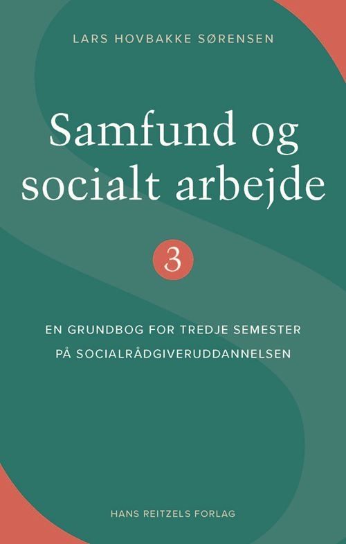 Samfund og socialt arbejde 3 Samfund og socialt arbejde 3