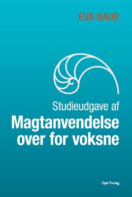 Studieudgave af magtanvendelse over for voksne