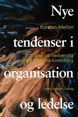 Nye tendenser i organisation og ledelse