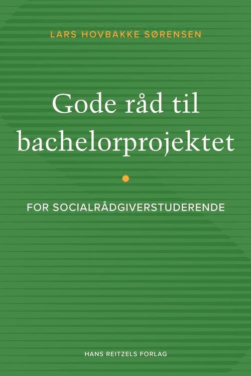 Gode råd til bachelorprojektet