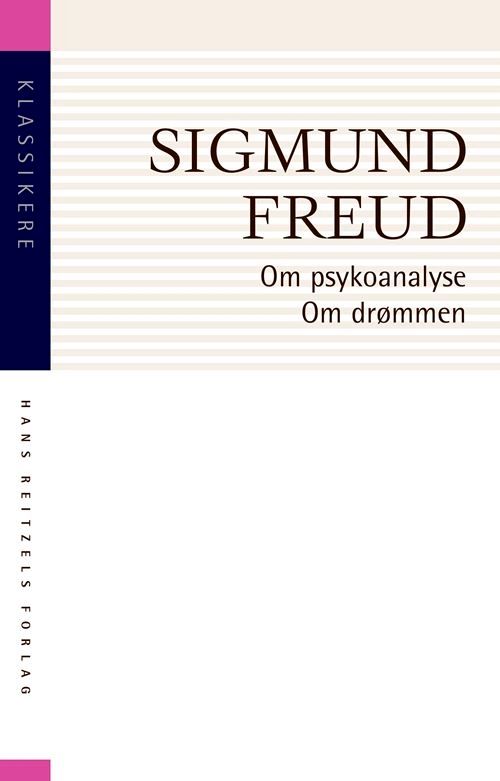 Om psykoanalyse. Om drømmen