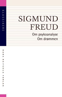 Om psykoanalyse. Om drømmen