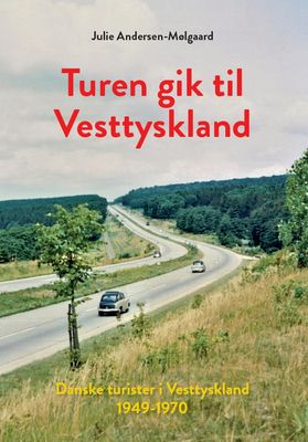 Turen gik til Vesttyskland Turen gik til Vesttyskland