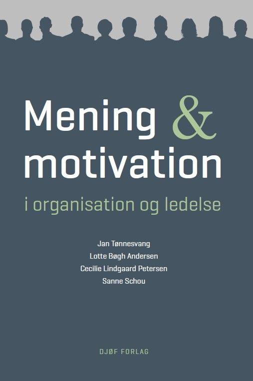 Mening og motivation Mening og motivation