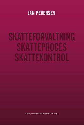 Skatteforvaltning - Skatteproces - Skattekontrol