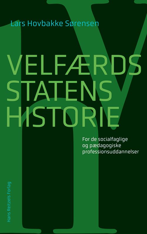 Velfærdsstatens historie Velfærdsstatens historie