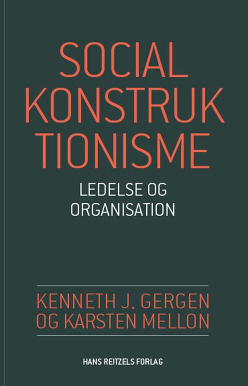 Socialkonstruktionisme - ledelse og organisation