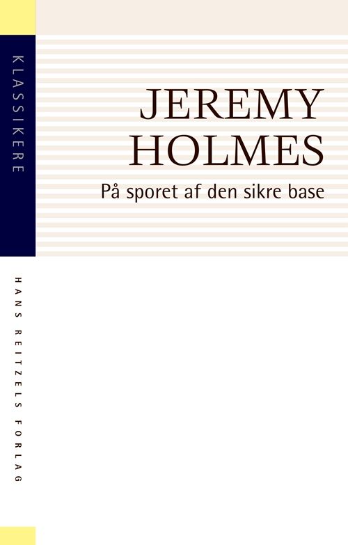 På sporet af den sikre base