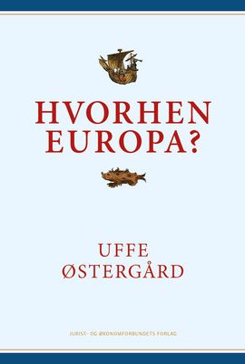 Hvorhen Europa?