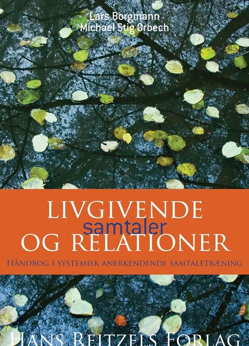 Livgivende samtaler og relationer Livgivende samtaler og relationer