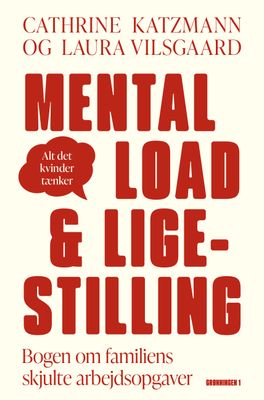 Mental Load &amp; ligestilling