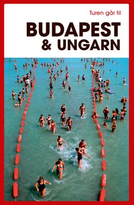 Turen går til Budapest &amp; Ungarn