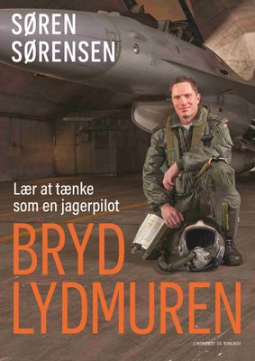 Bryd lydmuren - Lær at tænke som en jagerpilot