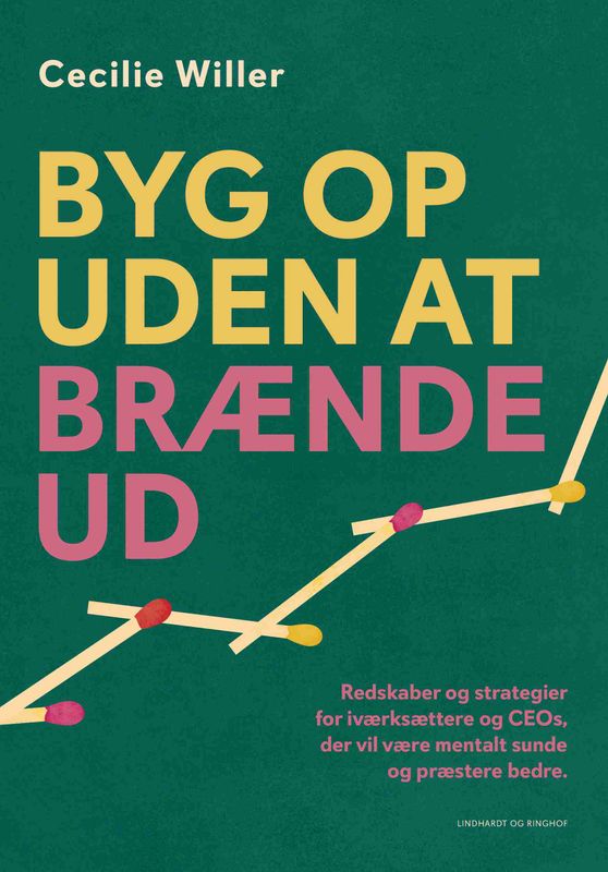 Byg op uden at brænde ud