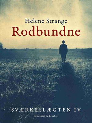 Sværkeslægten. 4. Rodbundne