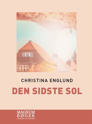 Den sidste sol (Storskrift)