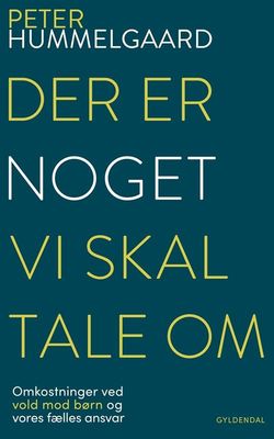 Der er noget, vi skal tale om