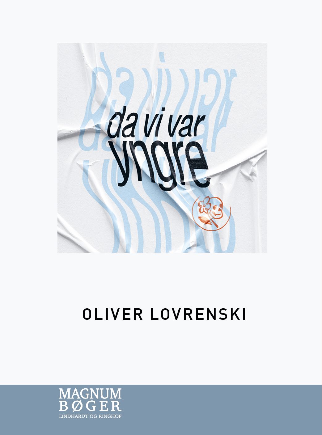 Da vi var yngre (Storskrift)