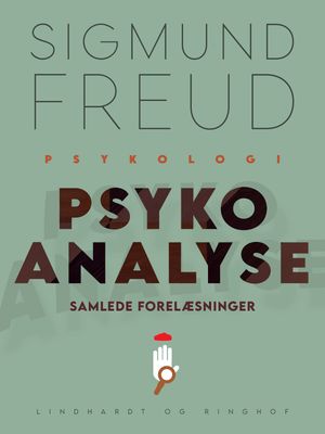 Psykoanalyse: Samlede forelæsninger