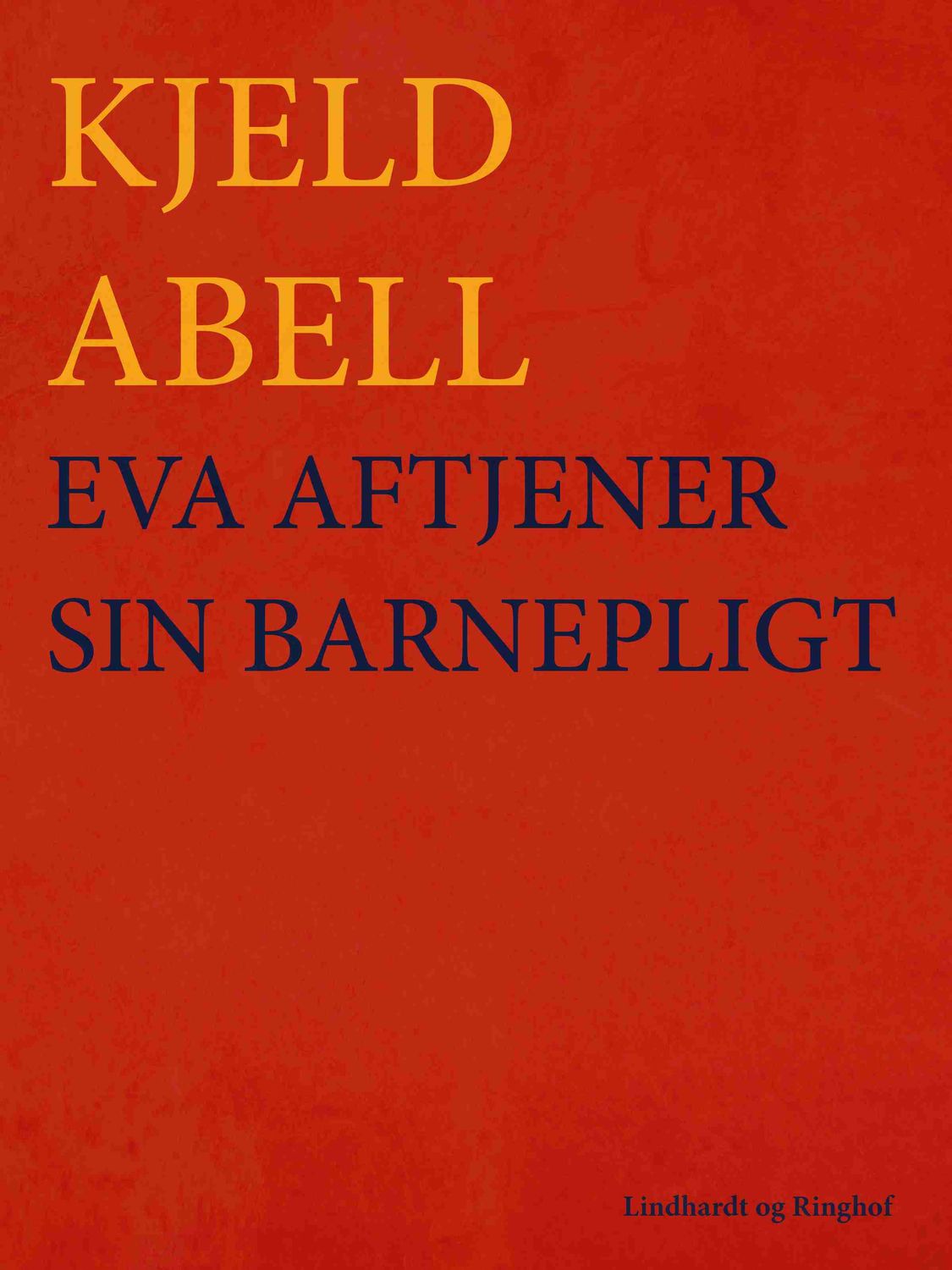 Eva aftjener sin barnepligt