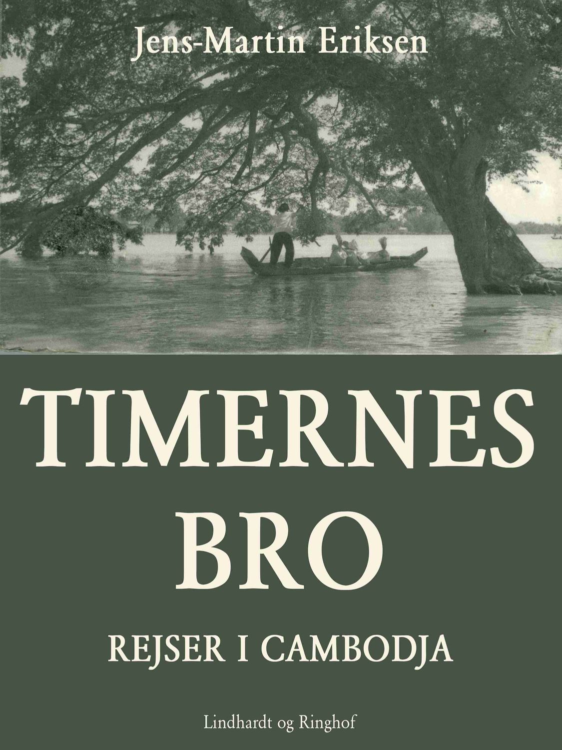 Timernes bro - rejser i Cambodja