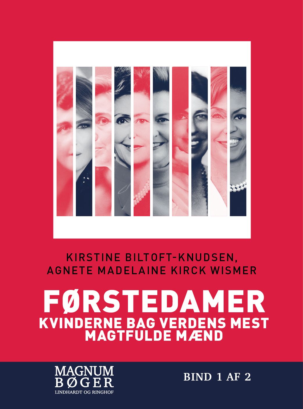Førstedamer - Magtfulde kvinder i Det Hvide Hus (Storskrift)