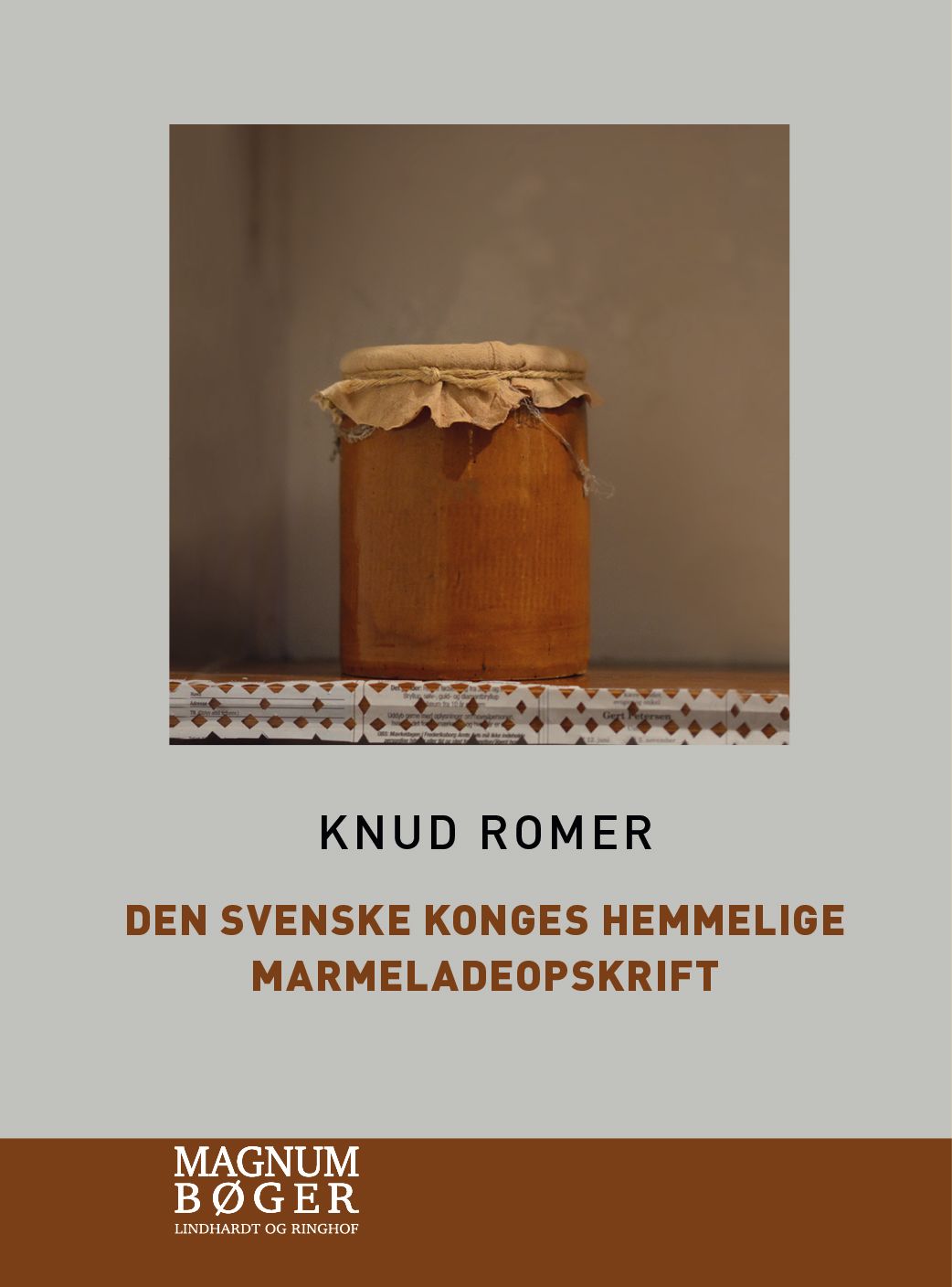 Den svenske konges hemmelige marmeladeopskrift (Storskrift)