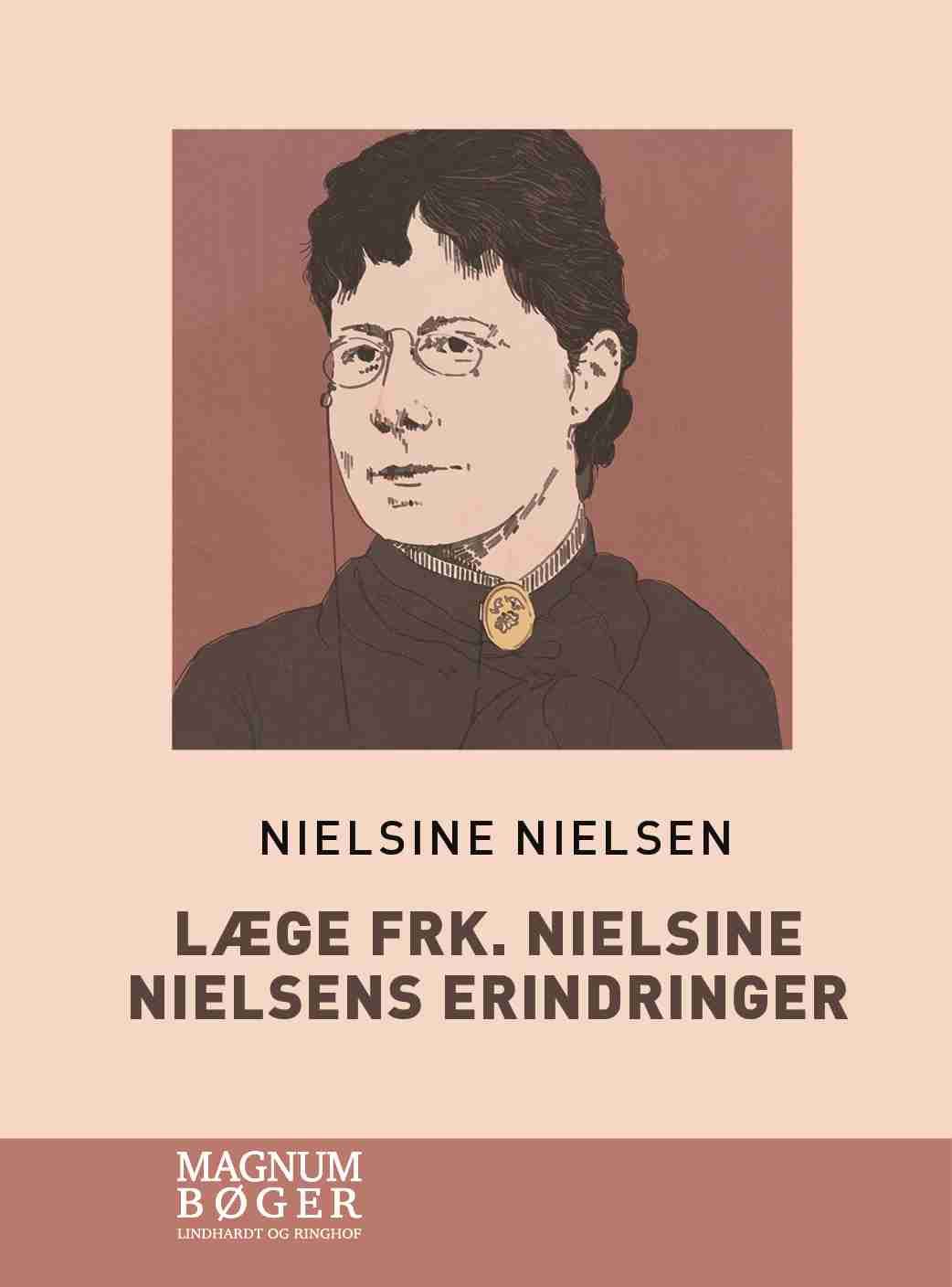 Læge Frk. Nielsine Nielsens Erindringer (Storskrift)