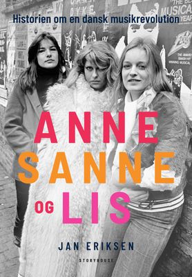 Anne, Sanne og Lis