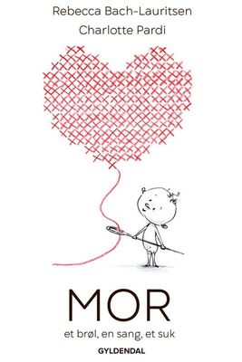 MOR - et brøl, en sang, et suk