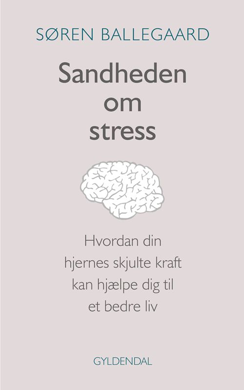 Sandheden om stress Sandheden om stress