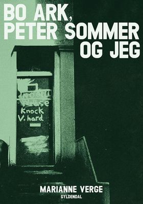Bo Ark, Peter Sommer og jeg