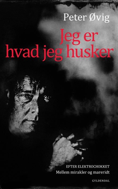 Jeg er hvad jeg husker Jeg er hvad jeg husker