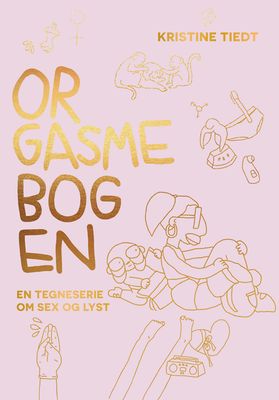 Orgasmebogen - En tegneserie om sex og lyst