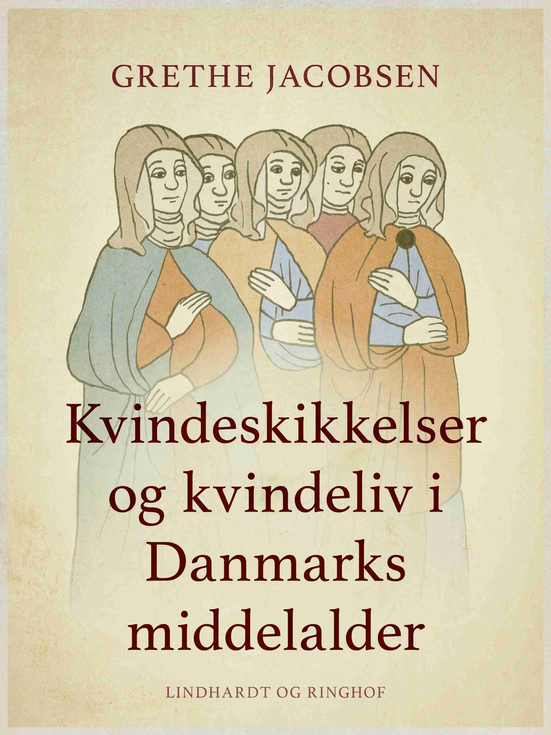 Kvindeskikkelser og kvindeliv i Danmarks middelalder