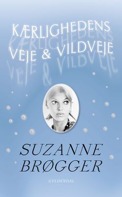 Kærlighedens veje &amp; vildveje