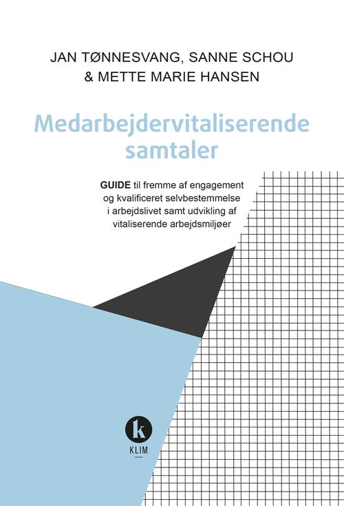 Medarbejdervitaliserende samtaler Medarbejdervitaliserende samtaler