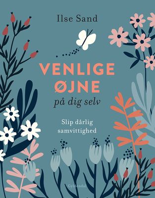 Venlige øjne på dig selv Venlige øjne på dig selv