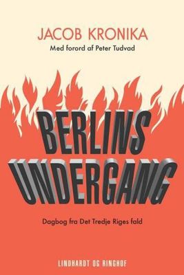 Berlins undergang. Dagbog fra Det Tredje Riges fald