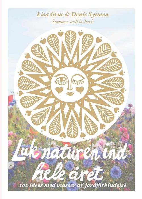 Luk naturen ind hele året