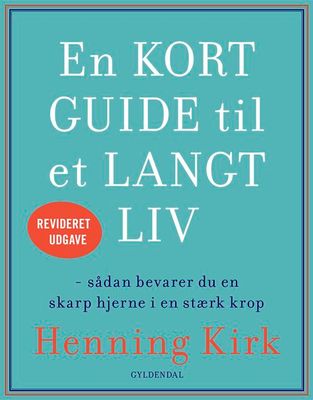 En kort guide til et langt liv