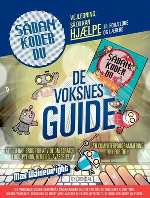 Sådan koder du. De voksnes guide
