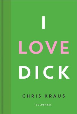 I love Dick